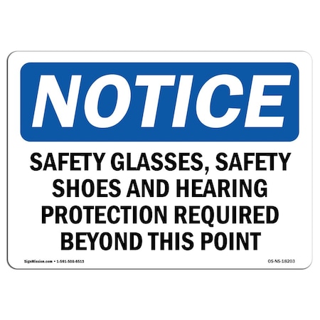 OSHA Notice Sign, Safety Glasses Safety Shoes And Hearing, 5in X 3.5in Decal, 10PK